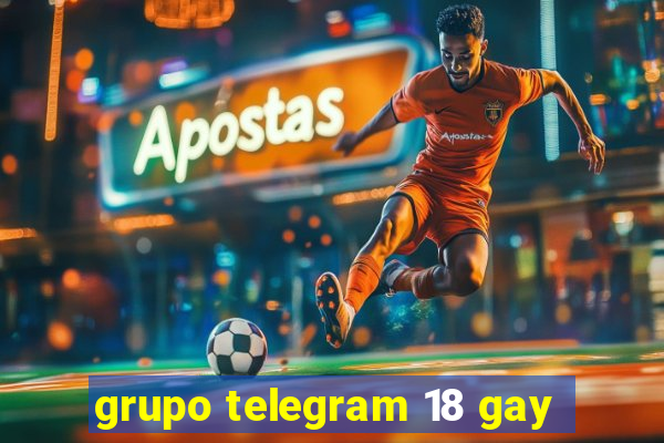 grupo telegram 18 gay